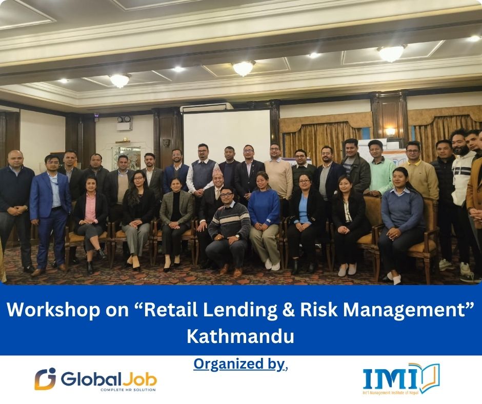 Workshop on" Retail Lending & Risk Management" Kathmandu